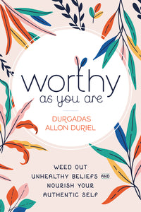 Worthy As You Are